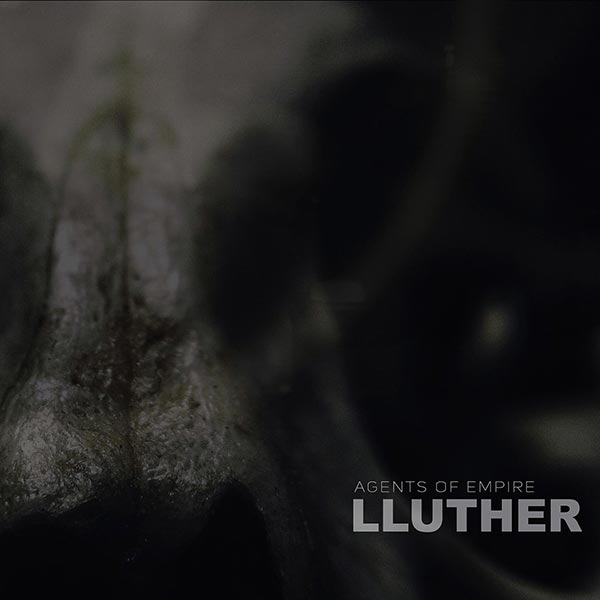 Lluther - Agents Of Empire Single Artwork